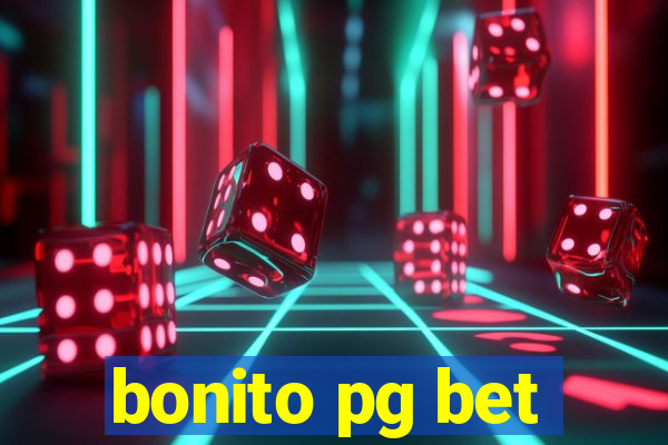 bonito pg bet